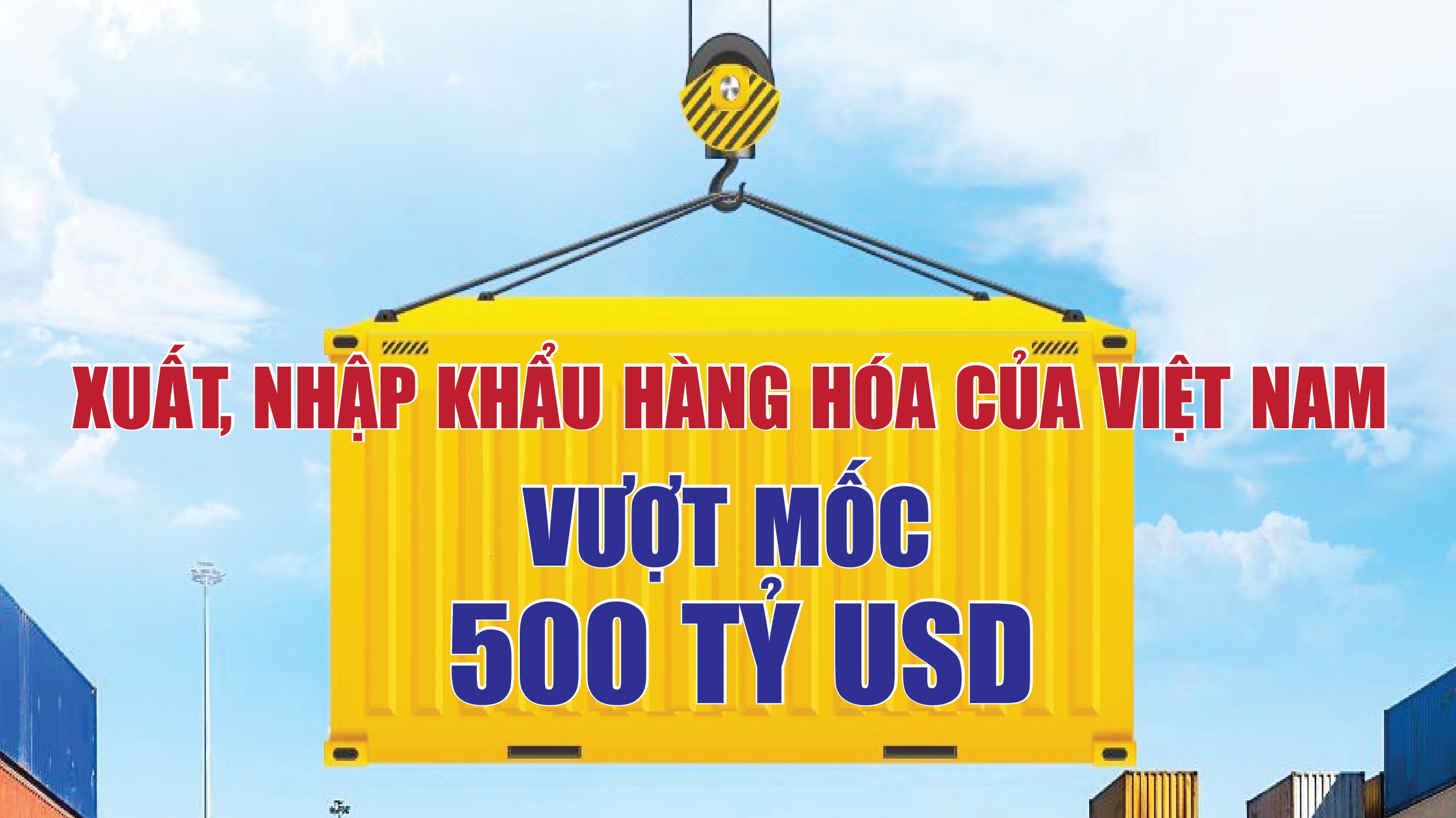 Infographics: Tổng kim ngạch xuất, nhập khẩu cả nước 8 tháng ước đạt 511,11 tỷ USD