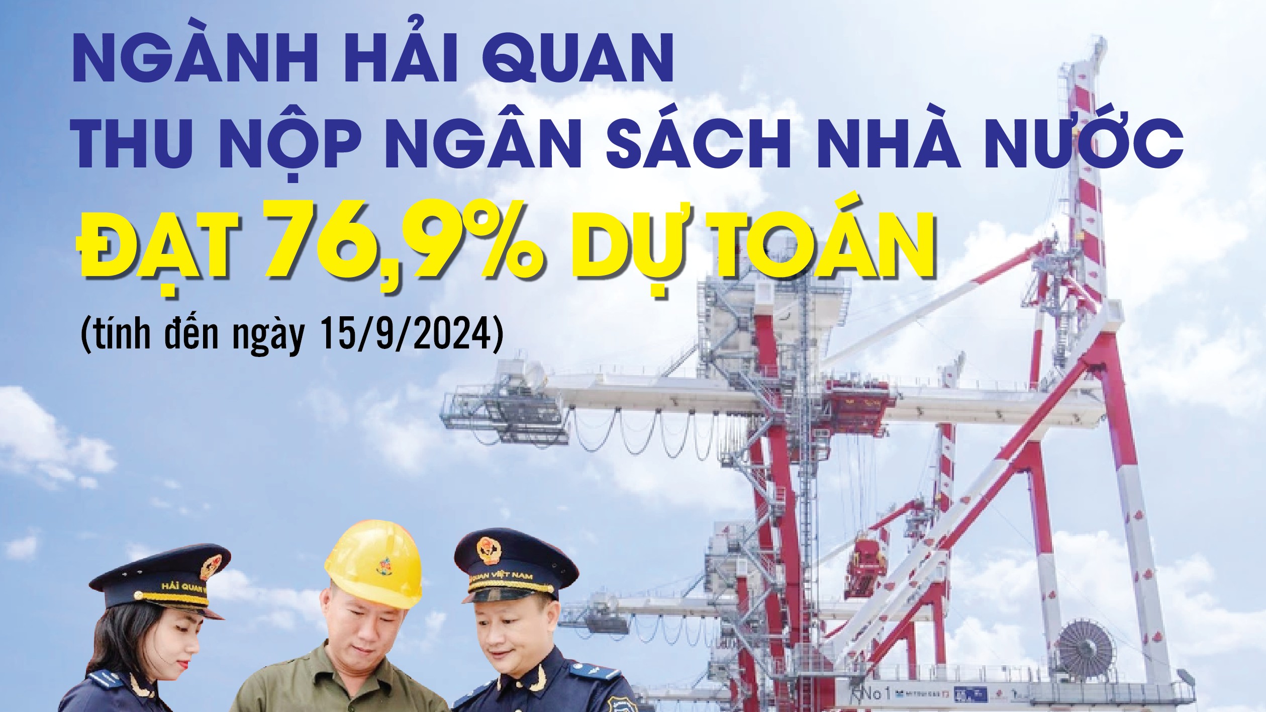 Infographics: Ngành Hải quan thu nộp ngân sách nhà nước đạt 288.493 tỷ đồng