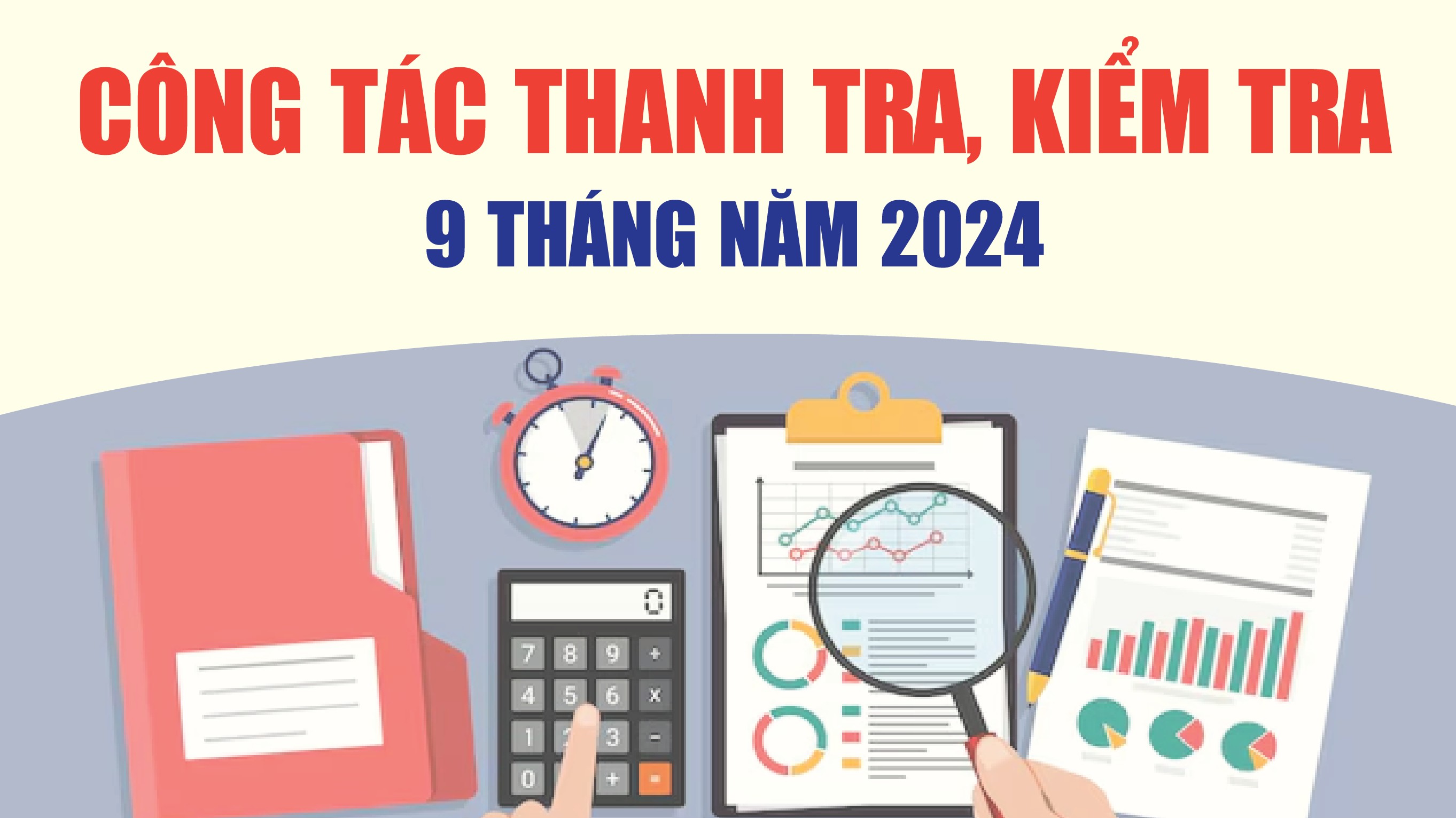 Infographics: Qua thanh tra, kiểm tra, ngành Tài chính kiến nghị xử lý tài chính trên 64.300 tỷ đồng