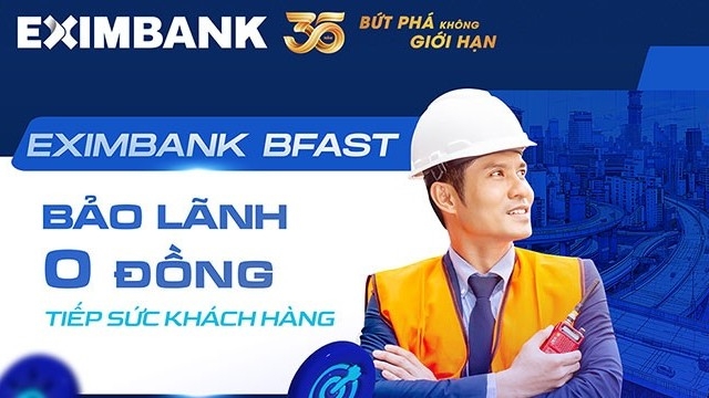 Eximbank Bfast: Bảo lãnh vốn đầu tư công “0 đồng” tiếp sức doanh nghiệp vừa và nhỏ