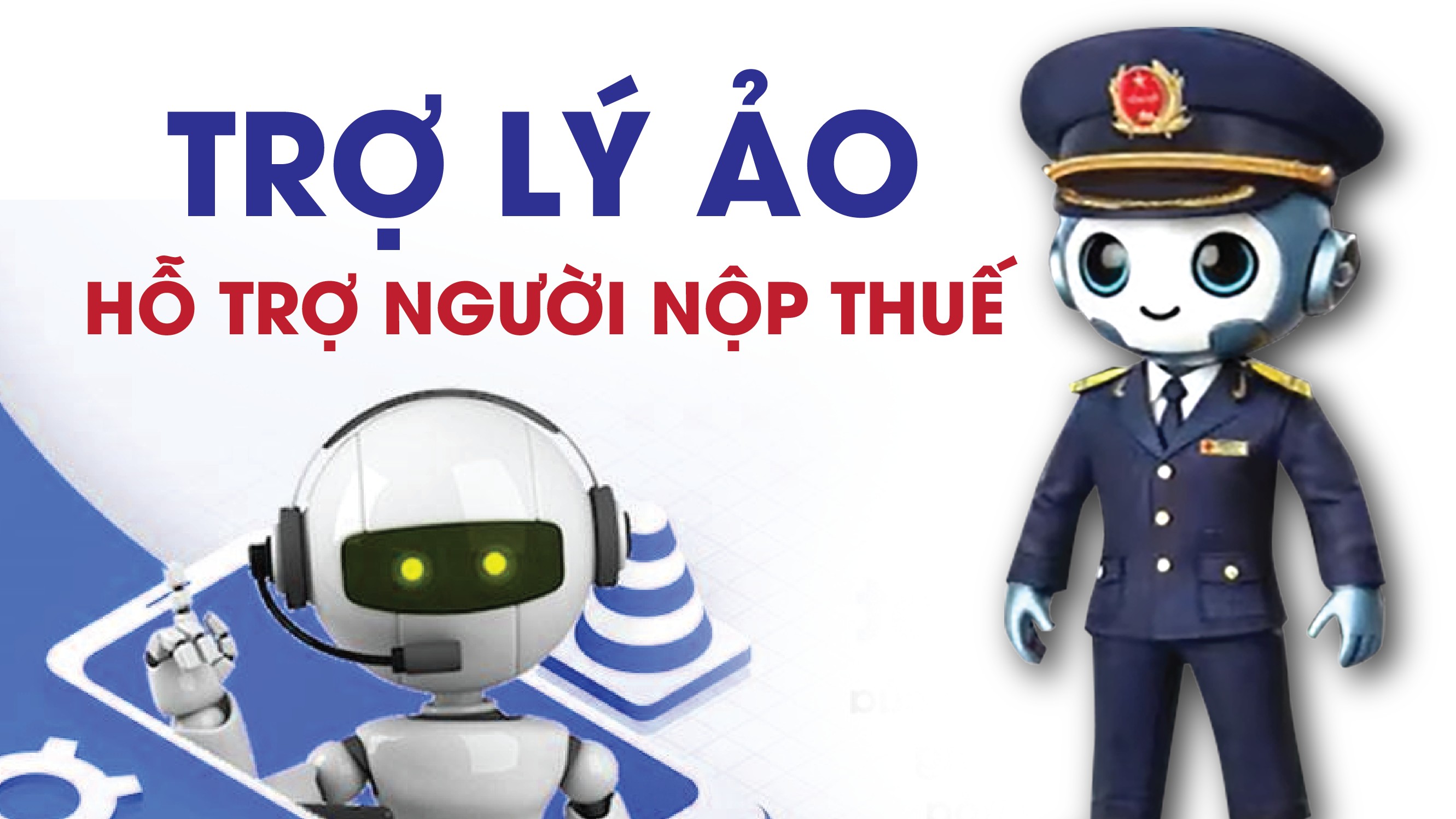 Infographics: Người nộp thuế được trợ lý ảo hỗ trợ 24/7