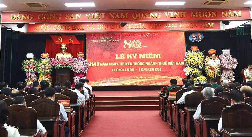 Thuế tỉnh Cao Bằng tổ chức lễ kỷ niệm 80 năm Ngày truyền thống ngành Thuế Việt Nam Thuế tỉnh Cao Bằng tổ chức lễ kỷ niệm 80 năm Ngày truyền thống ngành Thuế Việt Nam