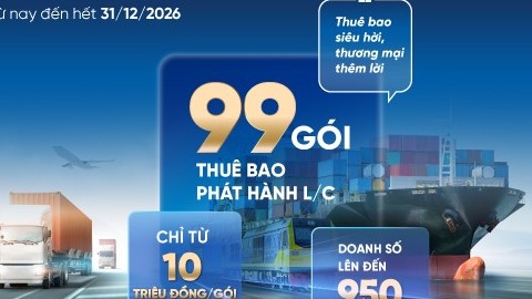 VietinBank ra mắt 99 gói thuê bao L/C ưu đãi dành cho doanh nghiệp xuất nhập khẩu