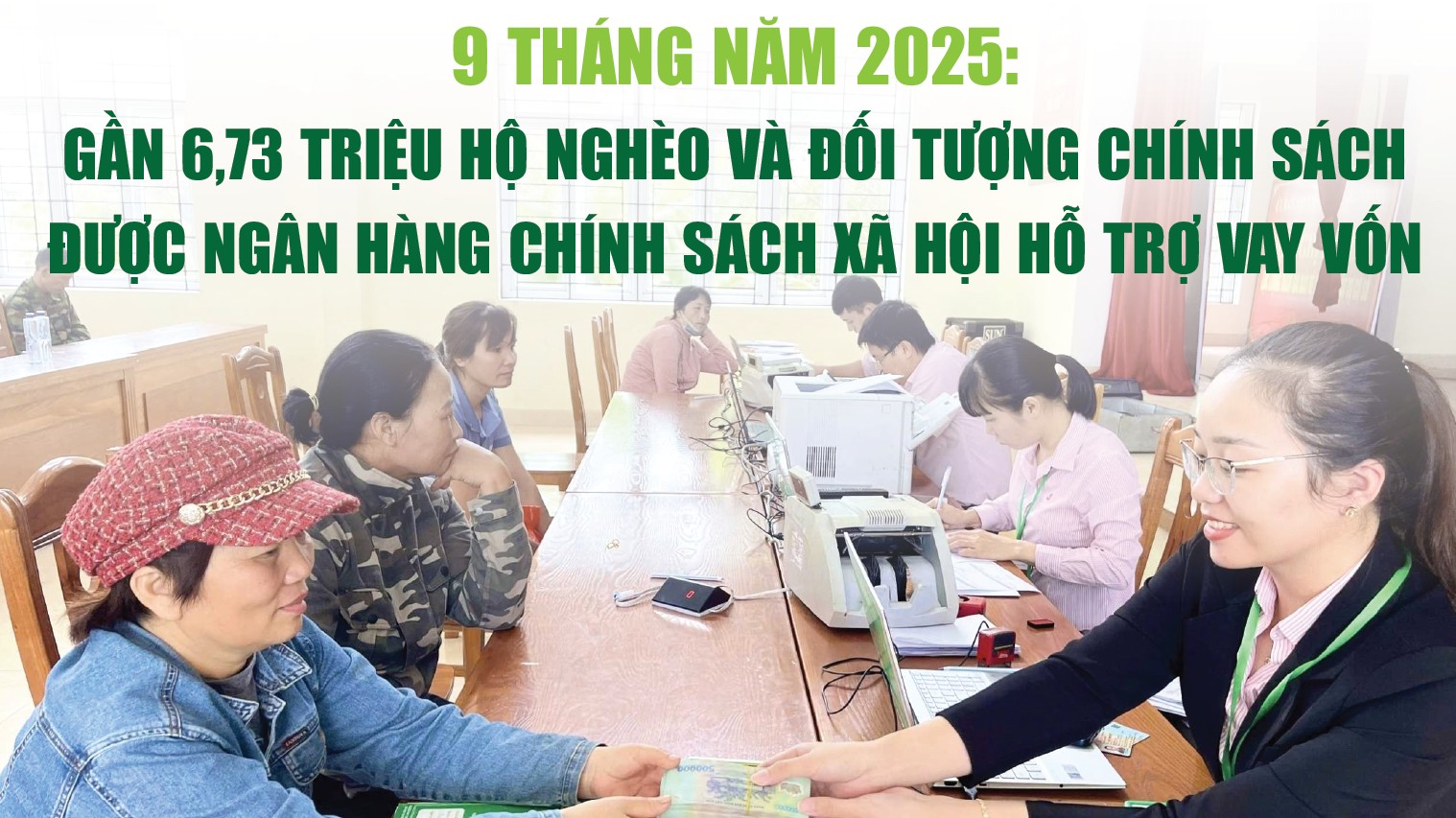 Infographics: Gần 6,73 triệu hộ nghèo và các đối tượng chính sách được Ngân hàng Chính sách xã hội hỗ trợ vay vốn