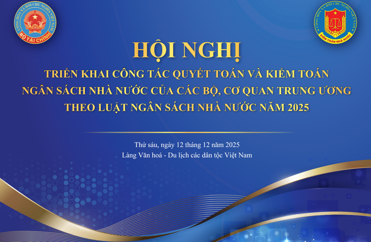 Sắp diễn ra Hội nghị Triển khai công tác quyết toán và kiểm toán ngân sách nhà nước Sắp diễn ra Hội nghị Triển khai công tác quyết toán và kiểm toán ngân sách nhà nước