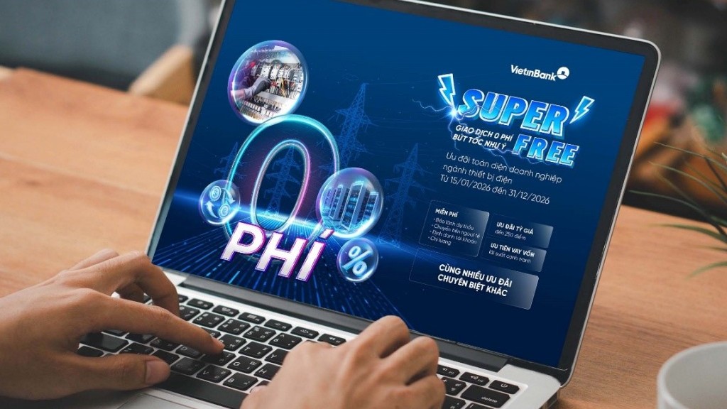 VietinBank ra mắt gói “SUPER FREE” đồng hành cùng doanh nghiệp thiết bị ngành điện tối ưu chi phí