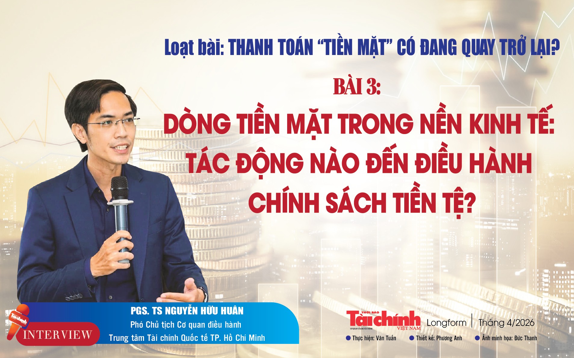 bai 3 dong tien mat trong nen kinh te tac dong nao den dieu hanh chinh sach tien te