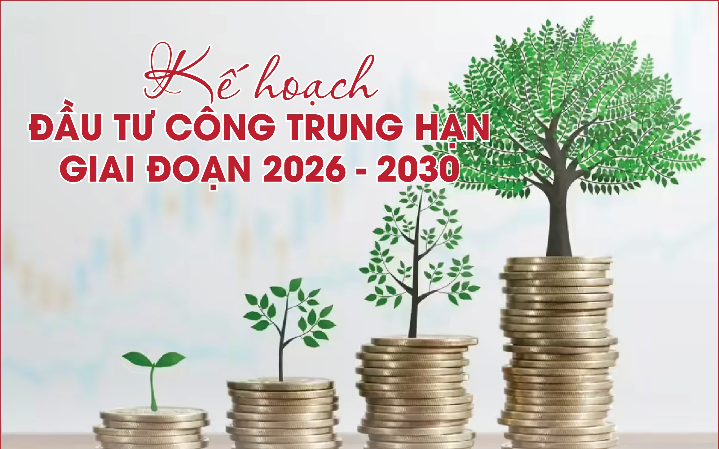 infographics ke hoach dau tu cong trung han giai doan 2026 2030
