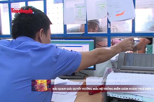 hai quan giai quyet vuong mac he thong mien giam hoan thue dien tu