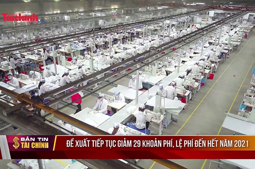 de xuat tiep tuc giam 29 khoan phi le phi den het nam 2021