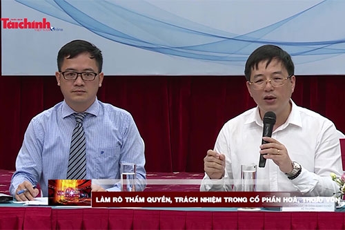 Làm rõ thẩm quyền, trách nhiệm trong cổ phần hoá, thoái vốn