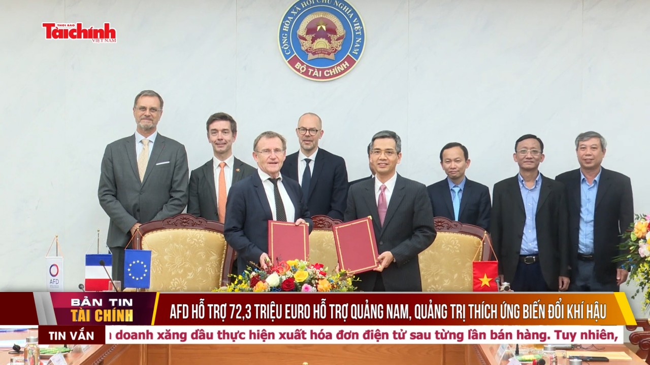 AFD hỗ trợ 72,3 triệu Euro hỗ trợ Quảng Nam, Quảng Trị thích ứng biến đổi khí hậu