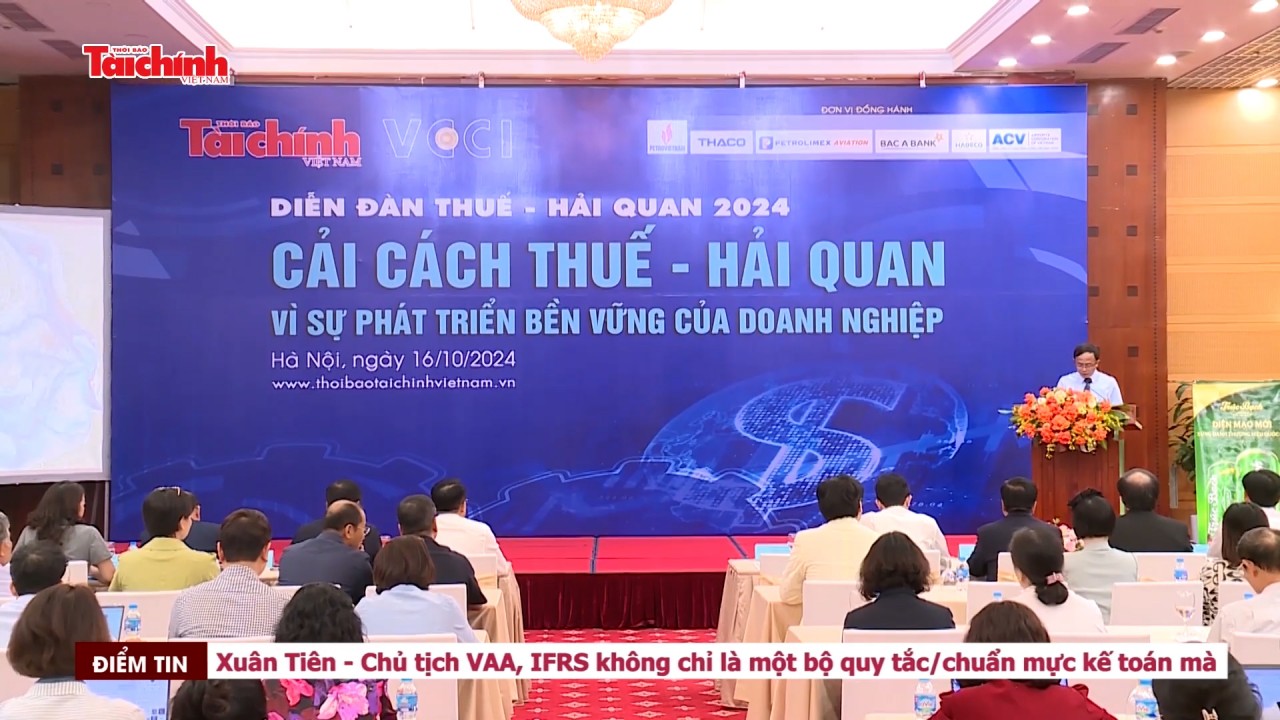 Diễn đàn Thuế - Hải quan năm 2024 thành công tốt đẹp