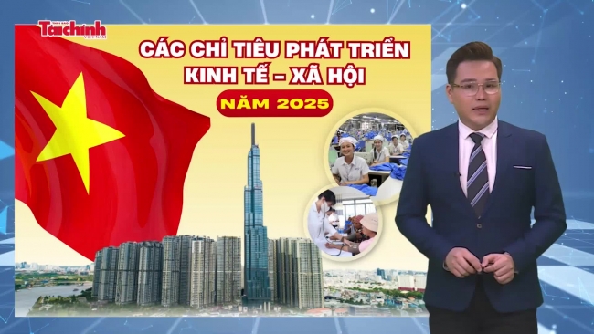 Số liệu và bình luận: Các chỉ tiêu phát triển kinh tế năm 2025