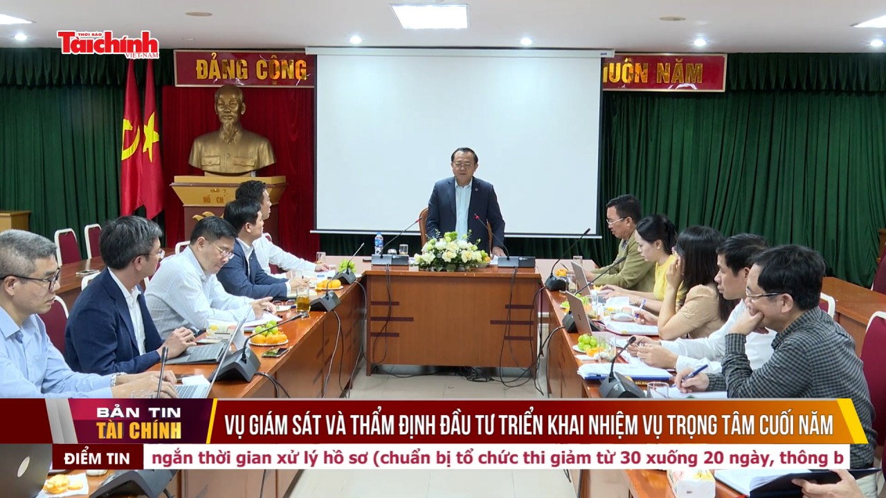 Vụ Giám sát và Thẩm định đầu tư triển khai nhiệm vụ trọng tâm cuối năm