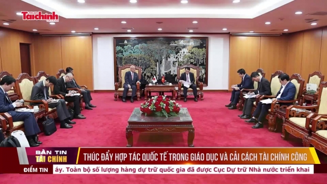 Thúc đẩy hợp tác quốc tế trong giáo dục và cải cách tài chính công