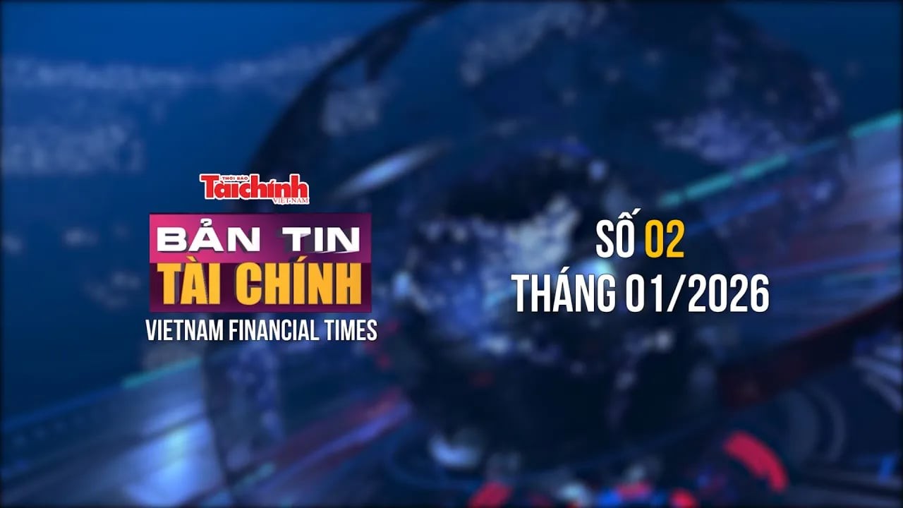 Bản tin Tài chính - số 2 tháng 1/2026