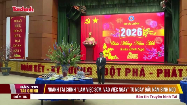 Ngành Tài chính "làm việc sớm, vào việc ngay" từ ngày đầu năm Bính Ngọ