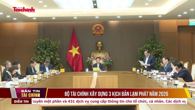 Bộ Tài chính xây dựng 3 kịch bản lạm phát năm 2026